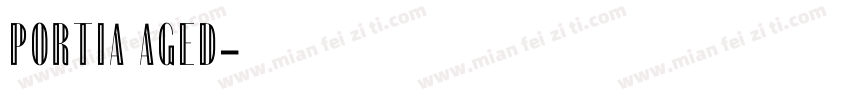 Portia Aged字体转换